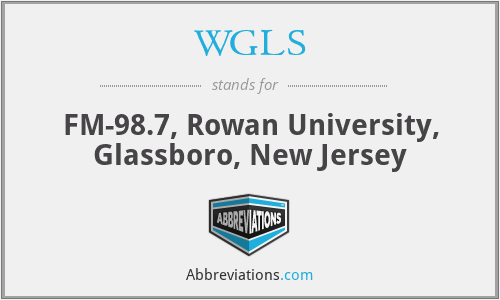 WGLS - FM-98.7, Rowan University, Glassboro, New Jersey