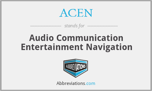 ACEN - Audio Communication Entertainment Navigation