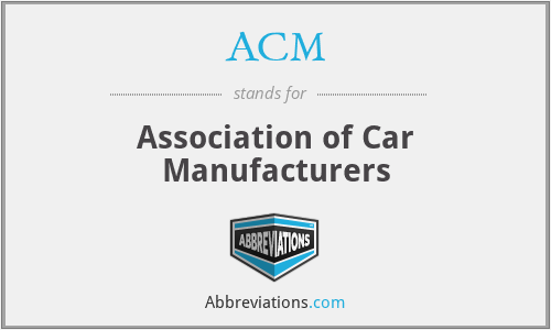 ACM - Association of Car Manufacturers