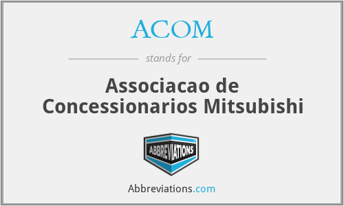 ACOM - Associacao de Concessionarios Mitsubishi