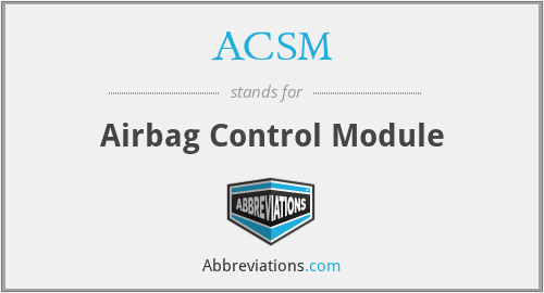 ACSM - Airbag Control Module