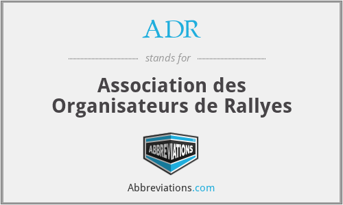 ADR - Association des Organisateurs de Rallyes