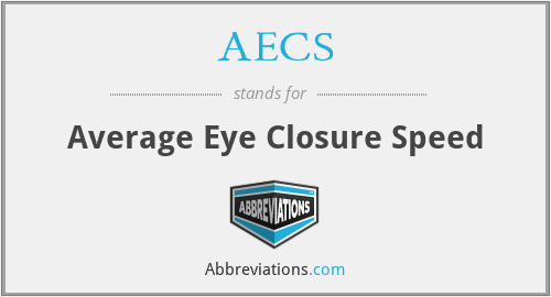 AECS - Average Eye Closure Speed