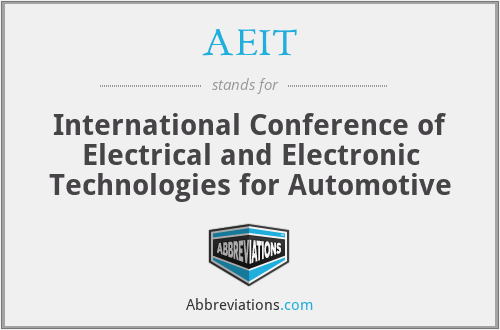AEIT - International Conference of Electrical and Electronic Technologies for Automotive