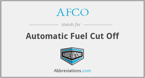 AFCO - Automatic Fuel Cut Off