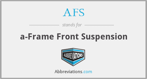 AFS - a-Frame Front Suspension