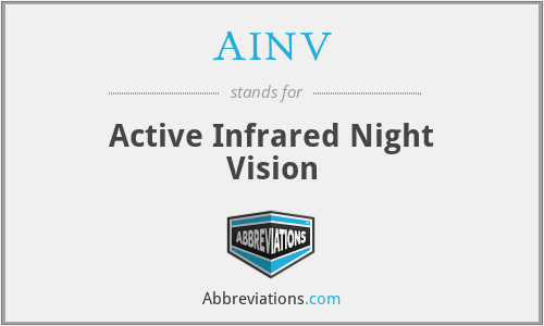 AINV - Active Infrared Night Vision