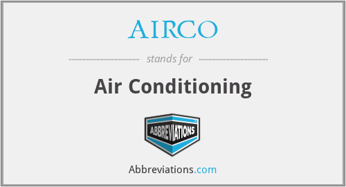 AIRCO - Air Conditioning