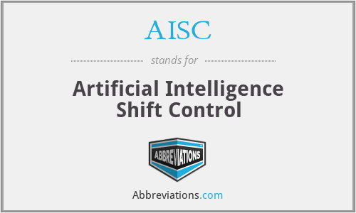 AISC - Artificial Intelligence Shift Control