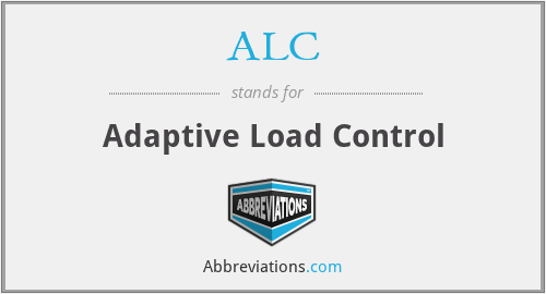 ALC - Adaptive Load Control