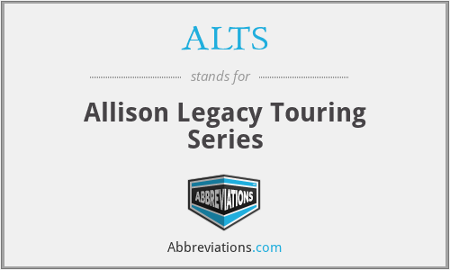 ALTS - Allison Legacy Touring Series