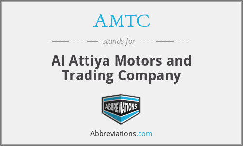 AMTC - Al Attiya Motors and Trading Company