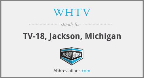 WHTV - TV-18, Jackson, Michigan