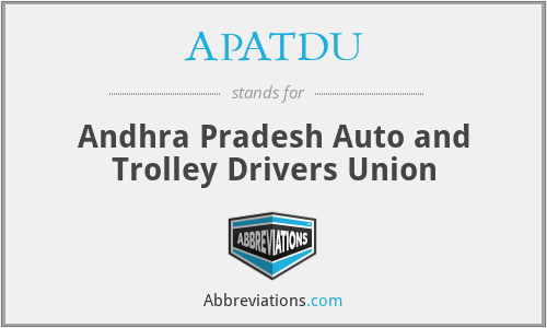 APATDU - Andhra Pradesh Auto and Trolley Drivers Union