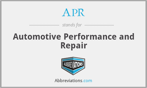 APR - Automotive Performance and Repair