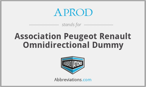 APROD - Association Peugeot Renault Omnidirectional Dummy