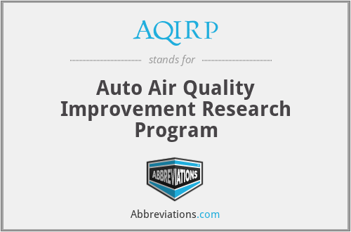 AQIRP - Auto Air Quality Improvement Research Program
