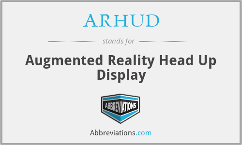 ARHUD - Augmented Reality Head Up Display