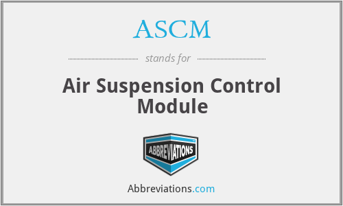 ASCM - Air Suspension Control Module