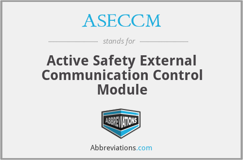 ASECCM - Active Safety External Communication Control Module