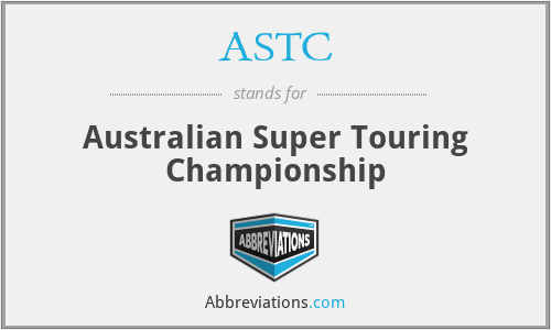 ASTC - Australian Super Touring Championship