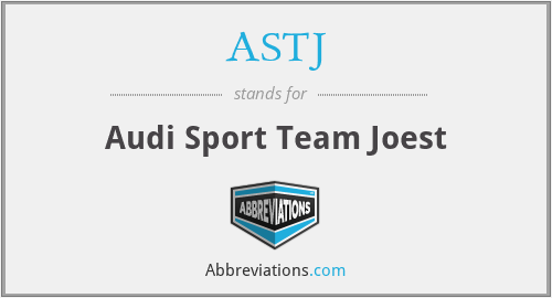 ASTJ - Audi Sport Team Joest