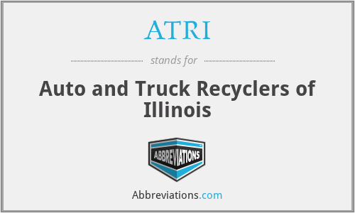 ATRI - Auto and Truck Recyclers of Illinois