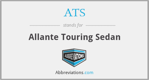 ATS - Allante Touring Sedan