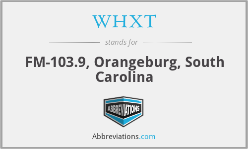 WHXT - FM-103.9, Orangeburg, South Carolina