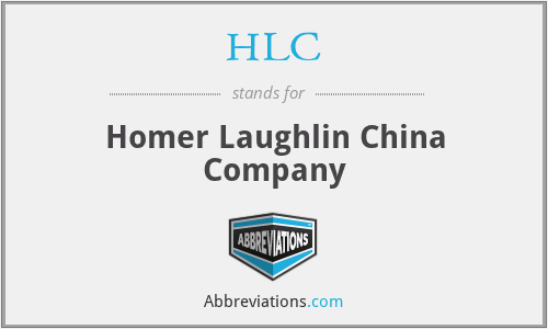 HLC - Homer Laughlin China Company
