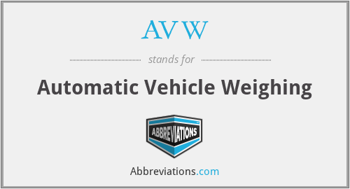 AVW - Automatic Vehicle Weighing