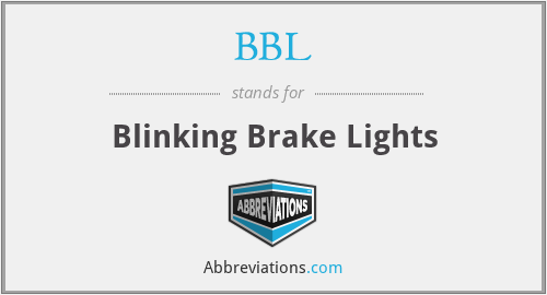 BBL - Blinking Brake Lights
