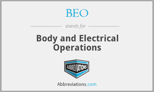 BEO - Body and Electrical Operations