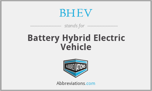 BHEV - Battery Hybrid Electric Vehicle
