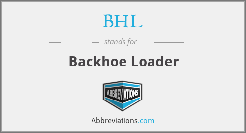 BHL - Backhoe Loader