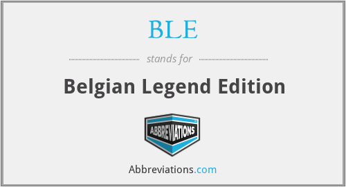 BLE - Belgian Legend Edition