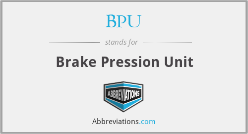 BPU - Brake Pression Unit