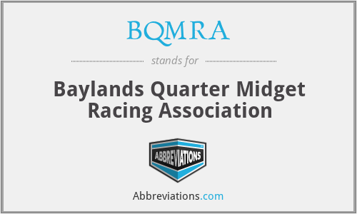 BQMRA - Baylands Quarter Midget Racing Association