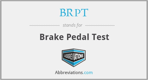 BRPT - Brake Pedal Test