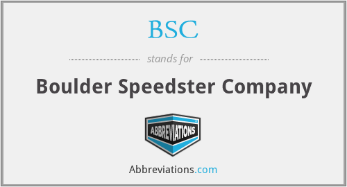 BSC - Boulder Speedster Company