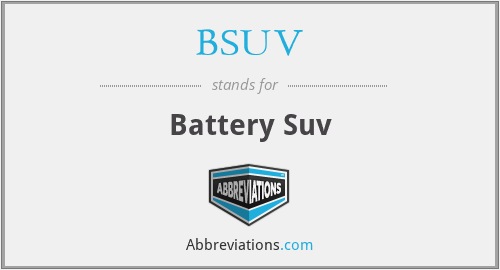 BSUV - Battery Suv