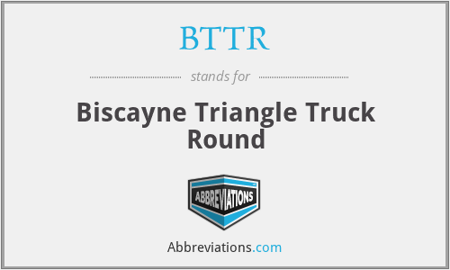 BTTR - Biscayne Triangle Truck Round