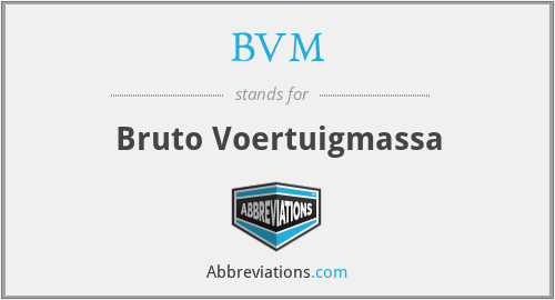 BVM - Bruto Voertuigmassa