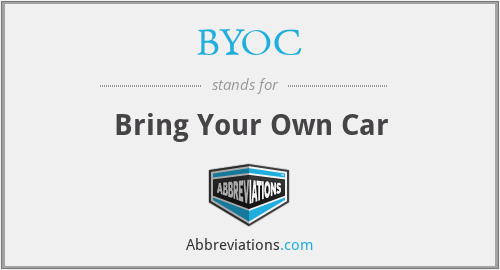 BYOC - Bring Your Own Car