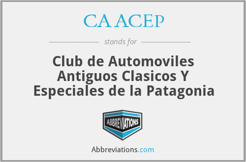 CAACEP - Club de Automoviles Antiguos Clasicos Y Especiales de la Patagonia