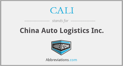 CALI - China Auto Logistics Inc.