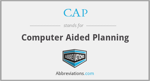 CAP - Computer Aided Planning