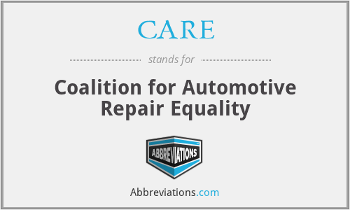 CARE - Coalition for Automotive Repair Equality