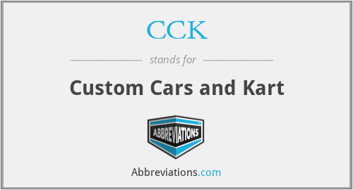 CCK - Custom Cars and Kart