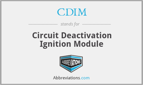 CDIM - Circuit Deactivation Ignition Module